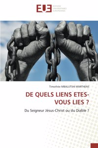 de Quels Liens Etes-Vous Lies ?