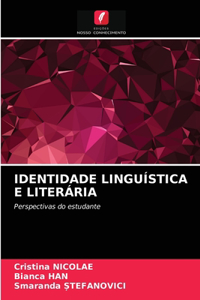 Identidade Linguística E Literária