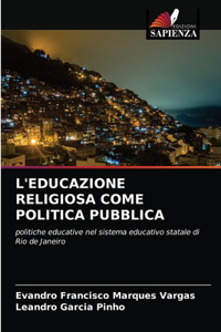L'Educazione Religiosa Come Politica Pubblica