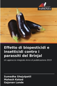 Effetto di biopesticidi e insetticidi contro i parassiti del Brinjal