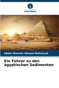 Führer zu den ägyptischen Sedimenten