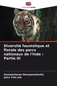 Diversité faunistique et florale des parcs nationaux de l'Inde