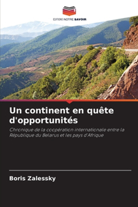continent en quête d'opportunités