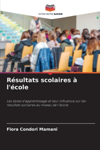 Résultats scolaires à l'école