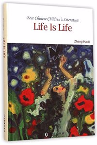 Life is Life - Best Chinese Children's Literature