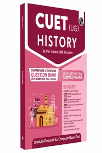 PW CUET (UG) History Chapterwise & Topicwise Question Bank (2023- 2024) with Complete NCERT Crux, CUET PYQs 2023 Past Year Questions and Mock Test