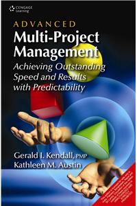 Advanced Multi-Project Management: Achieving Outstanding Speed and Results with Predictability