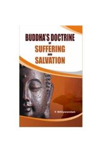 Buddha’s Doctrine of Suffering and Salvation (2 Vols Set)