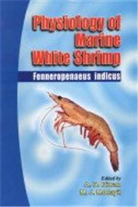 Physiology of Marine White Shrimp Fenneropenaeus Indicus