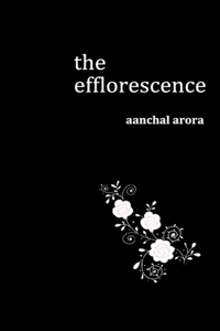 The Efflorescence
