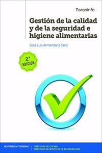 Gestion de la calidad y de la seguridad e higiene alimentarias 2a edicion