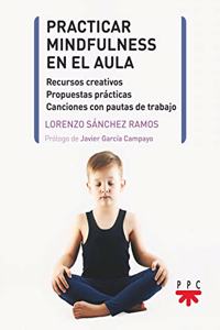 Practicar Mindfulness en el aula