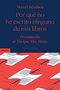 Por que no he escrito ninguno de mis libros