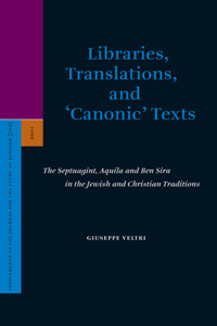 Libraries, Translations, and 'Canonic' Texts