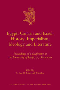 Egypt, Canaan and Israel: History, Imperialism, Ideology and Literature