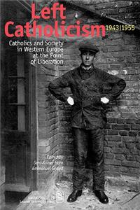 Left Catholicism, 1943-1955