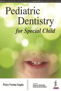 Pediatric Dentistry for Special Child