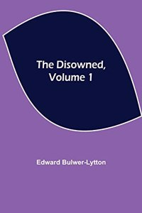 Disowned, Volume 1
