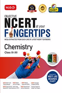 MTG Objective NCERT at your FINGERTIPS Chemistry - NCERT Notes with HD Pages, Based on NCERT Exam Archive Questions, NEET-JEE Books (Latest & Revised Edition 2023-2024) MTG Editorial Board