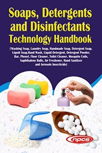 Soaps, Detergents and Disinfectants Technology Handbook- 2nd Revised Edition(https://www..in/npcs)