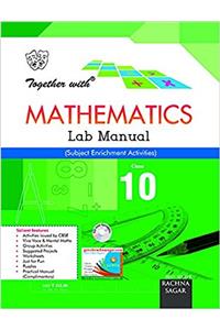 Together with Math Lab Manual - 10