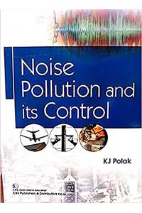 Noise Pollution and Its Control