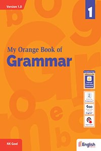 My Orange Book of Grammar for Class 1: A Blend of Both Inductive and Deductive Approaches
