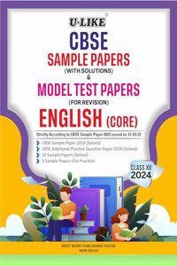 U-LIKE Class 12 English (Core) CBSE Sample Papers & Model Test Papers For Examination 2024