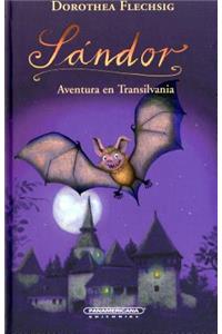 Sandor Aventura En Transilvania
