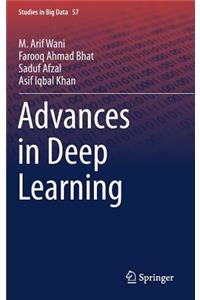 Advances in Deep Learning