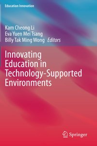 Innovating Education in Technology-Supported Environments