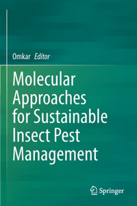 Molecular Approaches for Sustainable Insect Pest Management