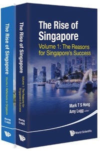 Rise of Singapore, the (in 2 Volumes)