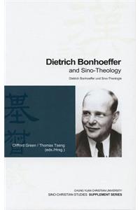 Dietrich Bonhoeffer and Sino-Theology