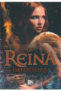 La Reina Impostora