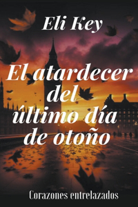 atardecer del último día de otoño