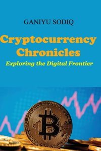 Cryptocurrency Chronicles