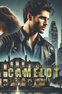 La pasión prohibida de Camelot
