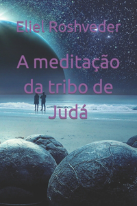 A meditação da tribo de Judá