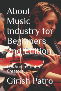 About Music Industry for Beginners 2nd Edition