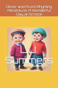Oliver and Ava's Rhyming Adventure