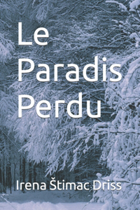 Le Paradis Perdu