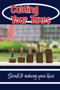 Cutting Your Taxes