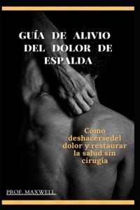 Guía de Alivio del Dolor de Espalda