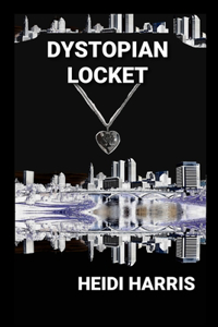 Dystopian Locket