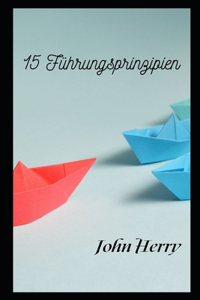 15 Führungsprinzipien