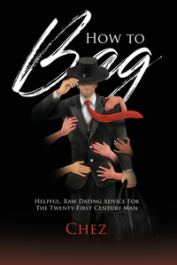 How to Bag