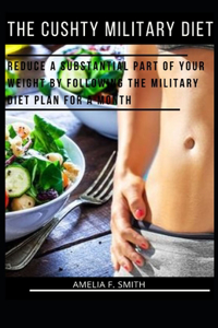The Cushty Military Diet