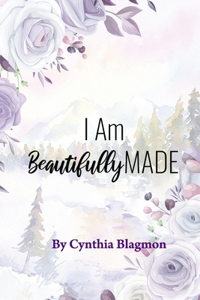 I Am BeautifullyMADE