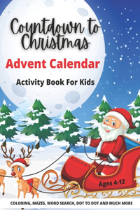 Countdown to Christmas Advent Calendar Activity Book For Kids